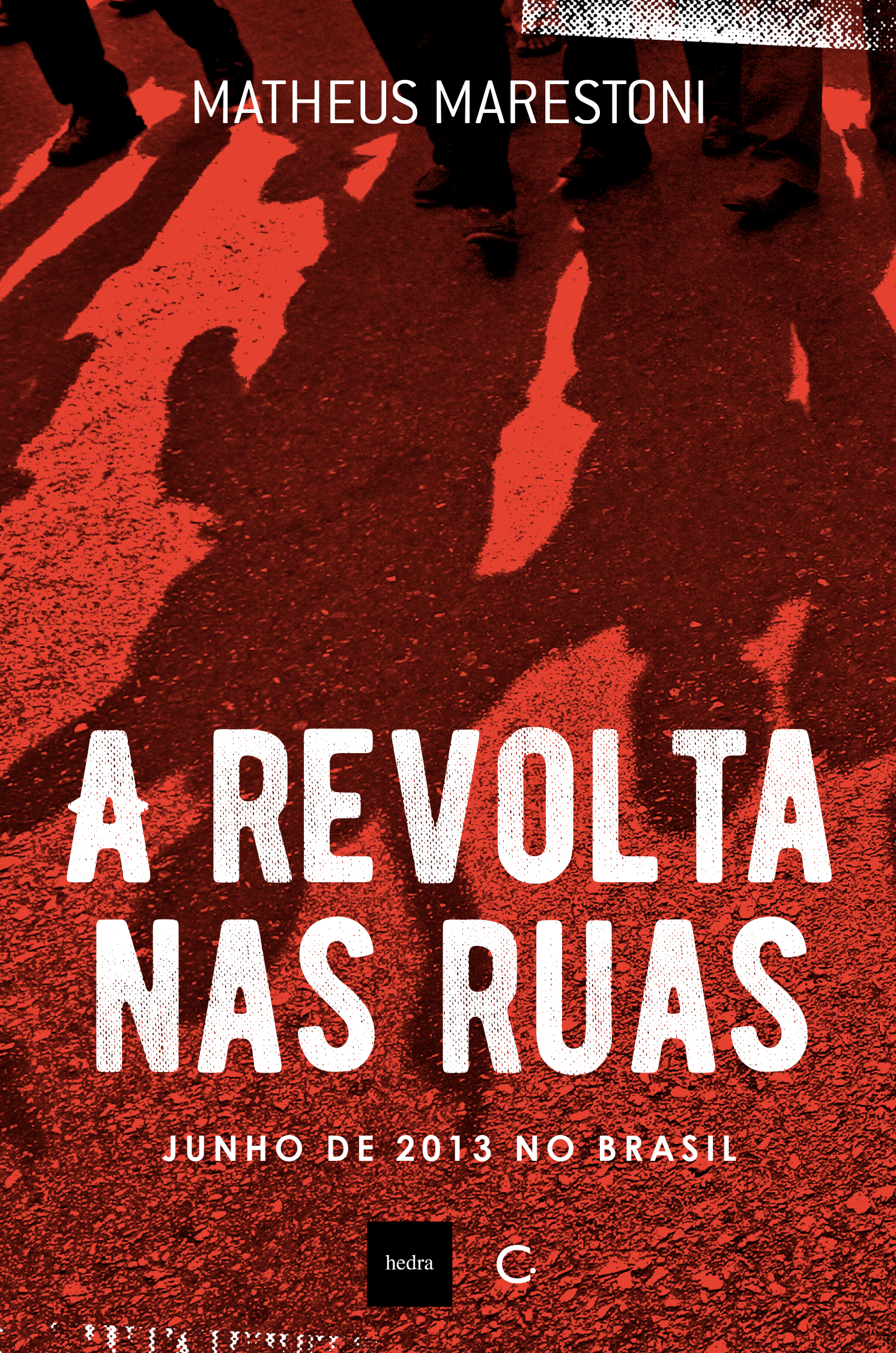 A revolta nas ruas