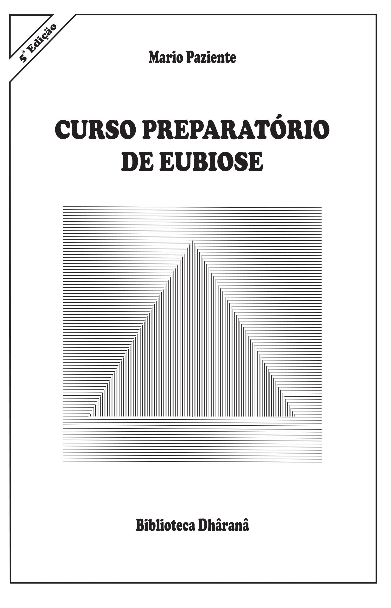 CURSO PREPARATÓRIO DE EUBIOSE